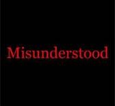 Just Show Up – Misunderstood  (Day 70)