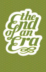 Just Show Up –  End of an Era (Day 94)