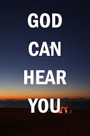 God can Hear you