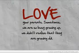 Love your parents